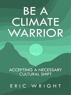 cover image of Be a Climate Warrior